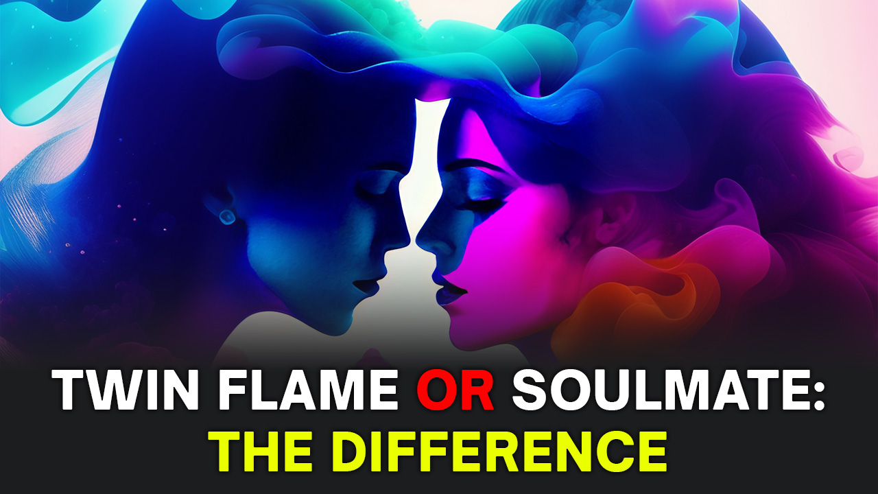 Twin Flame Or Soulmate: Understanding The Difference – Twin Flame Wisdom