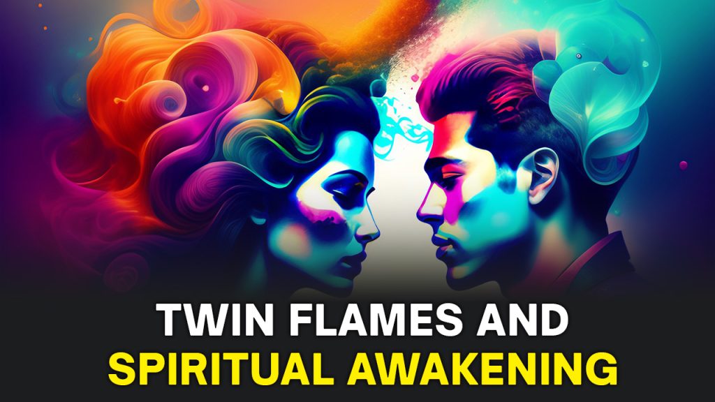 Twin Flames and Spiritual Awakening